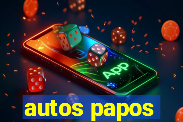 autos papos